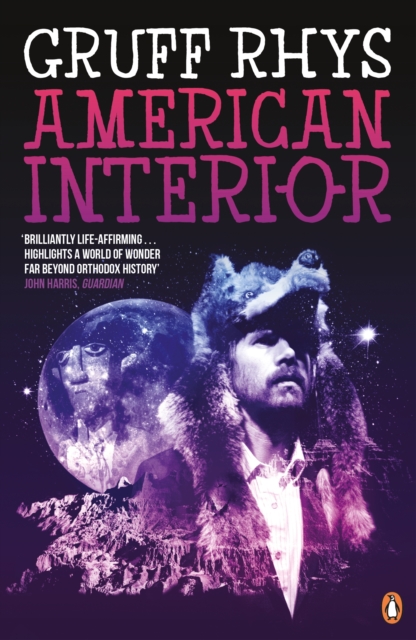 American Interior : The Quixotic Journey of John Evans, EPUB eBook