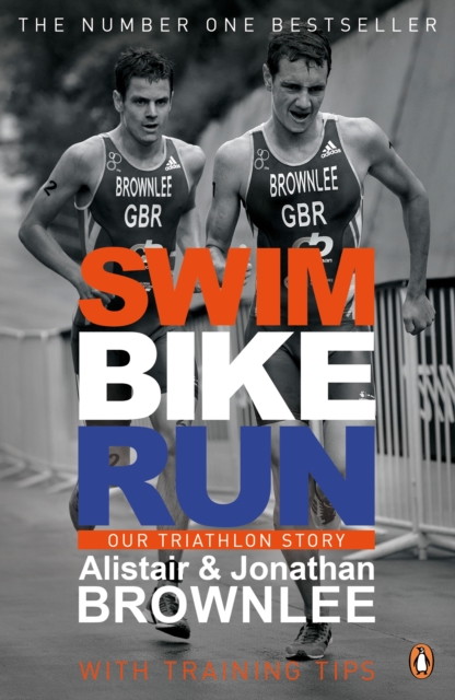 Swim, Bike, Run : Our Triathlon Story, Paperback / softback Book