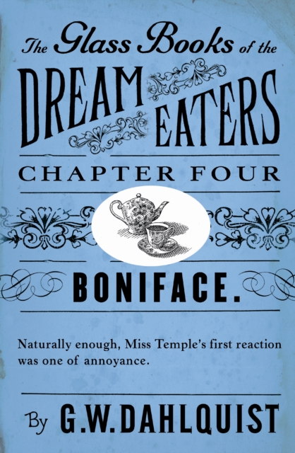 The Glass Books of the Dream Eaters (Chapter 4 Boniface), EPUB eBook