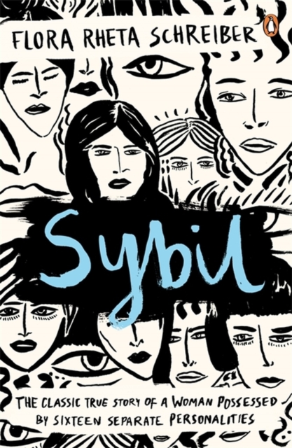 Sybil : The True Story of a Woman Possessed by Sixteen Separate Personalities, Paperback / softback Book