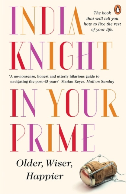 In Your Prime : Older, Wiser, Happier, Paperback / softback Book