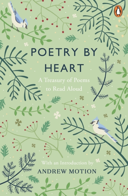 Poetry by Heart : Poems for Learning and Reciting, EPUB eBook