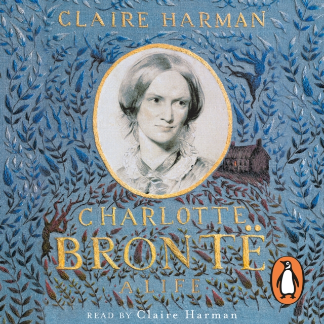 Charlotte Bronte : A Life, eAudiobook MP3 eaudioBook