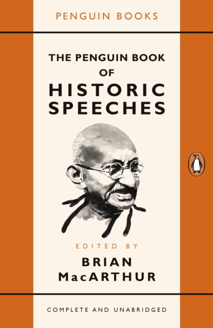 The Penguin Book of Historic Speeches, Paperback / softback Book