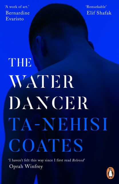 The Water Dancer : The New York Times Bestseller, Paperback / softback Book
