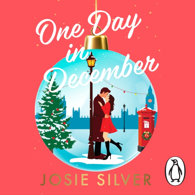 One Day in December : The uplifting, feel-good, Sunday Times bestselling Christmas romance you need this festive season, eAudiobook MP3 eaudioBook