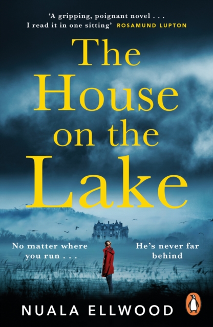 The House on the Lake : The new gripping and haunting thriller from the bestselling author of Day of the Accident, Paperback / softback Book