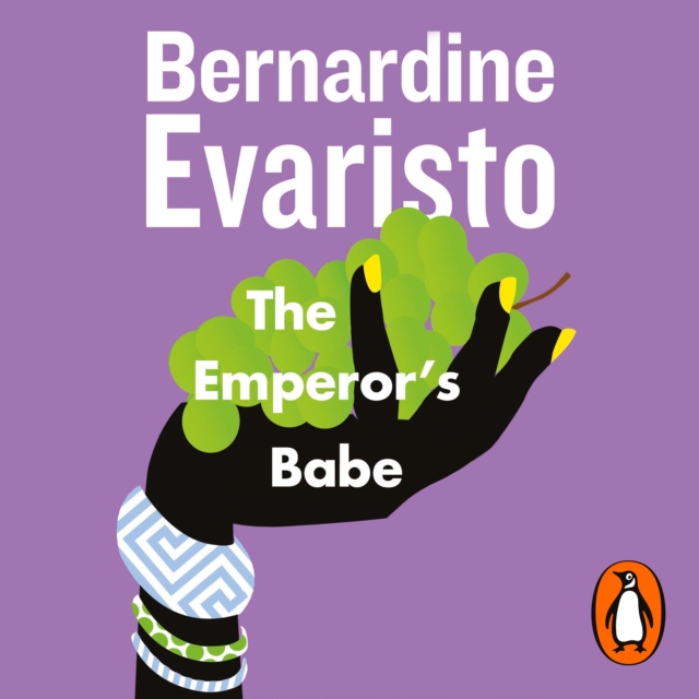 The Emperor's Babe : From the Booker prize-winning author of Girl, Woman, Other, eAudiobook MP3 eaudioBook