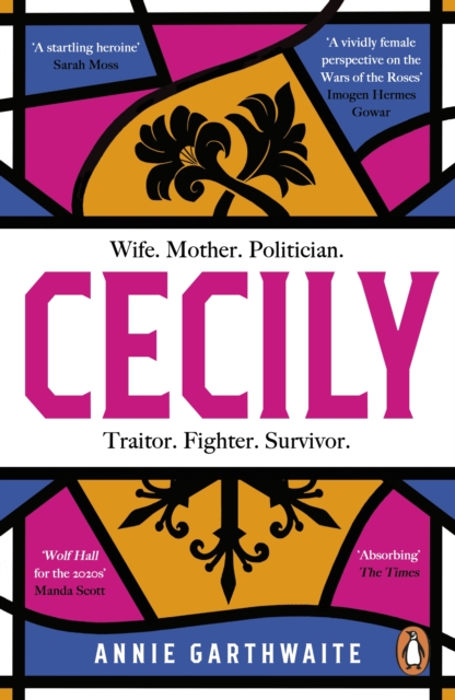 Cecily : An epic feminist retelling of the War of the Roses, EPUB eBook