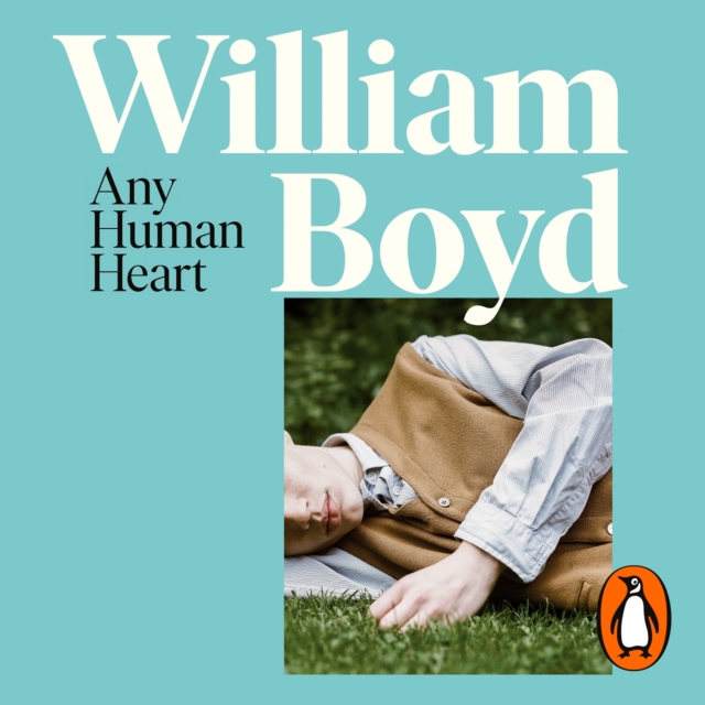 Any Human Heart : A BBC Two Between the Covers pick, eAudiobook MP3 eaudioBook