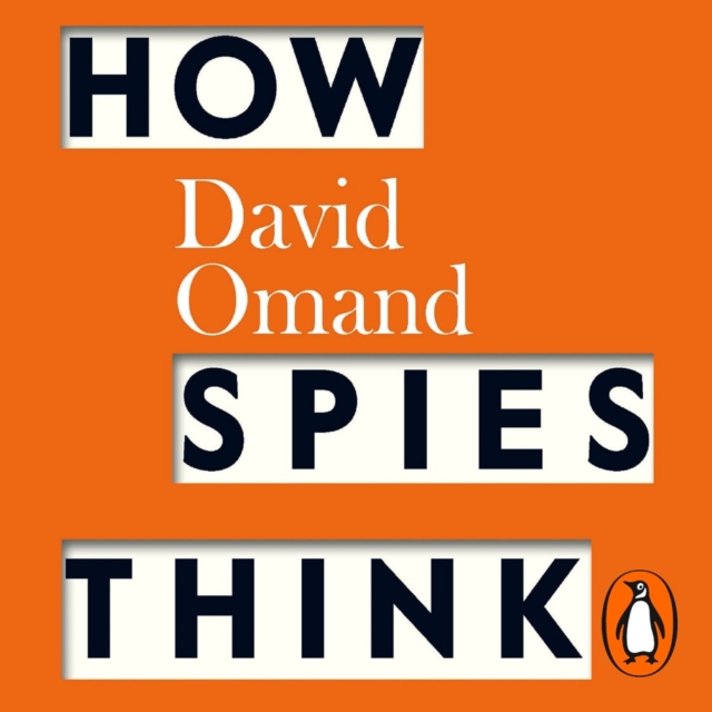 How Spies Think : Ten Lessons in Intelligence, eAudiobook MP3 eaudioBook