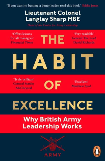 The Habit of Excellence : Why British Army Leadership Works, EPUB eBook