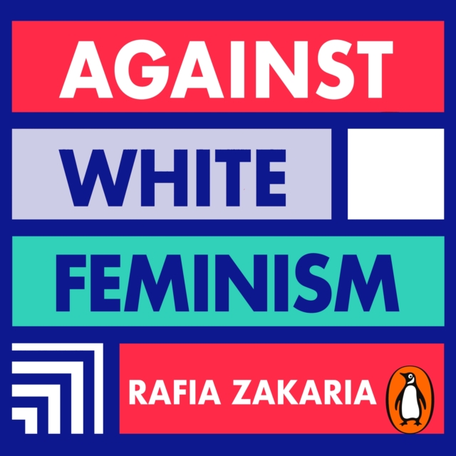 Against White Feminism, eAudiobook MP3 eaudioBook