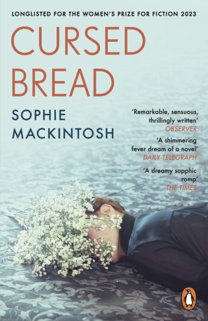 Cursed Bread : Longlisted for the Women’s Prize, Paperback / softback Book