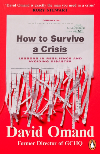 How to Survive a Crisis : Lessons in Resilience and Avoiding Disaster, Paperback / softback Book