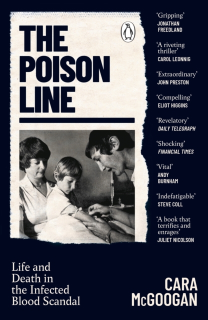 The Poison Line : Life and Death in the Infected Blood Scandal, Paperback / softback Book