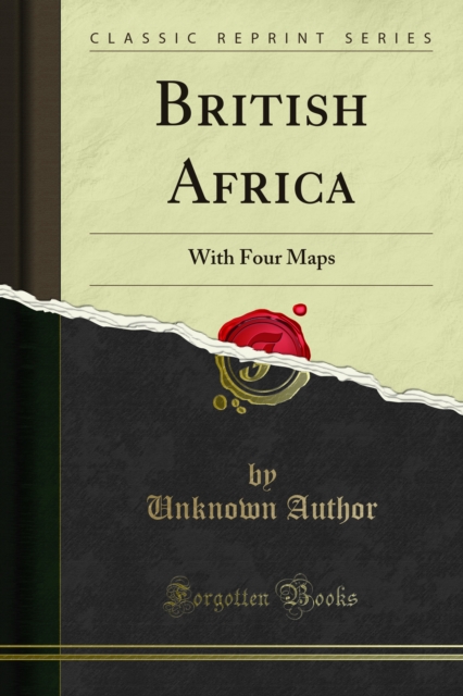 British Africa : With Four Maps, PDF eBook