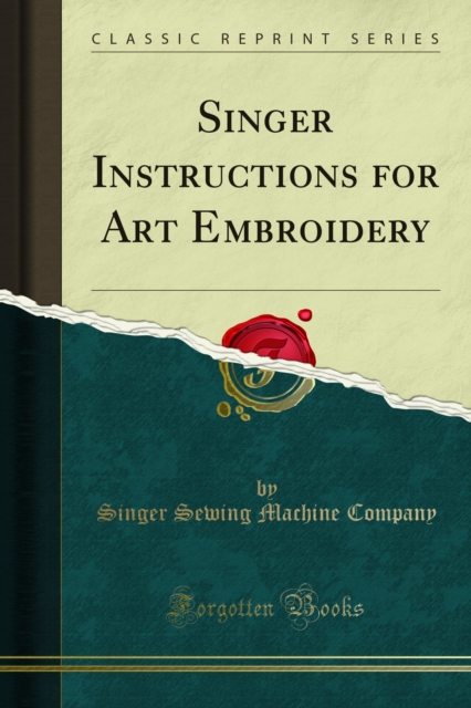 Singer Instructions for Art Embroidery, PDF eBook