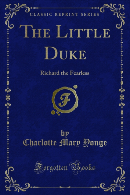 The Little Duke : Richard the Fearless, PDF eBook
