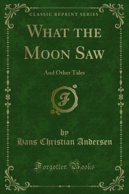 What the Moon Saw : And Other Tales, PDF eBook