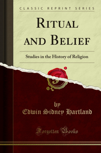Ritual and Belief : Studies in the History of Religion, PDF eBook