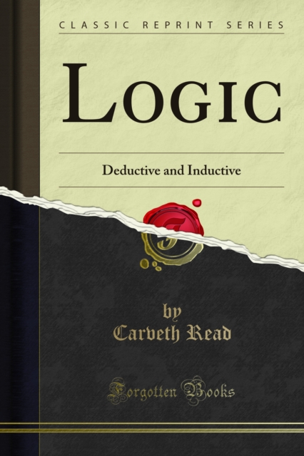 Logic : Deductive and Inductive, PDF eBook