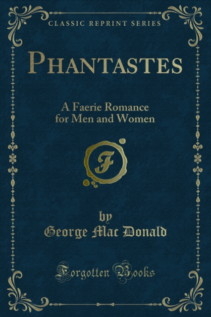 Phantastes : A Faerie Romance for Men and Women, PDF eBook