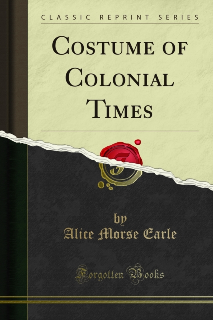 Costume of Colonial Times, PDF eBook