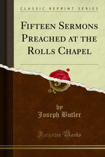 Fifteen Sermons Preached at the Rolls Chapel, PDF eBook