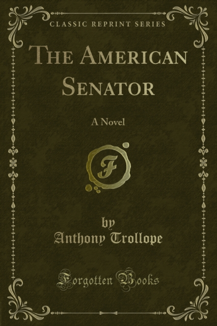 The American Senator : A Novel, PDF eBook
