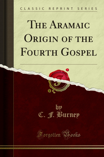 The Aramaic Origin of the Fourth Gospel, PDF eBook