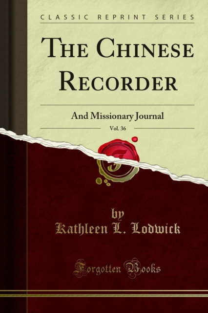 The Chinese Recorder : And Missionary Journal, PDF eBook