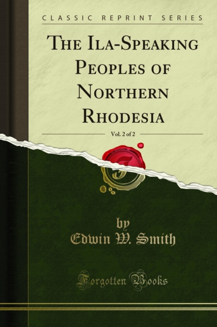 The Ila-Speaking Peoples of Northern Rhodesia, PDF eBook
