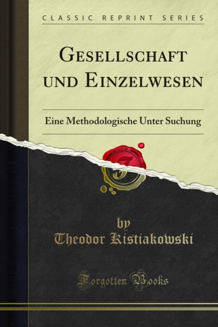 Gesellschaft und Einzelwesen : Eine Methodologische Unter Suchung, PDF eBook