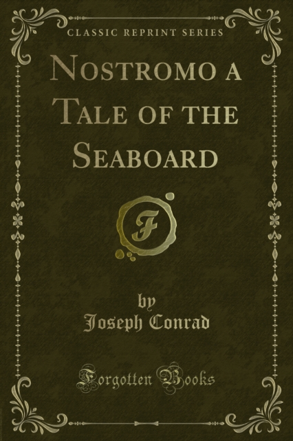 Nostromo a Tale of the Seaboard, PDF eBook