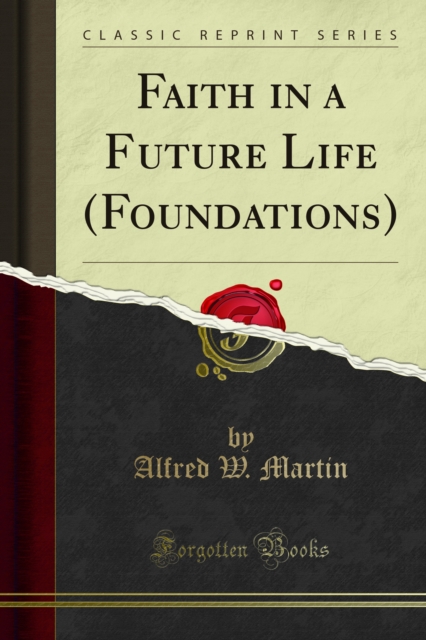 Faith in a Future Life (Foundations), PDF eBook
