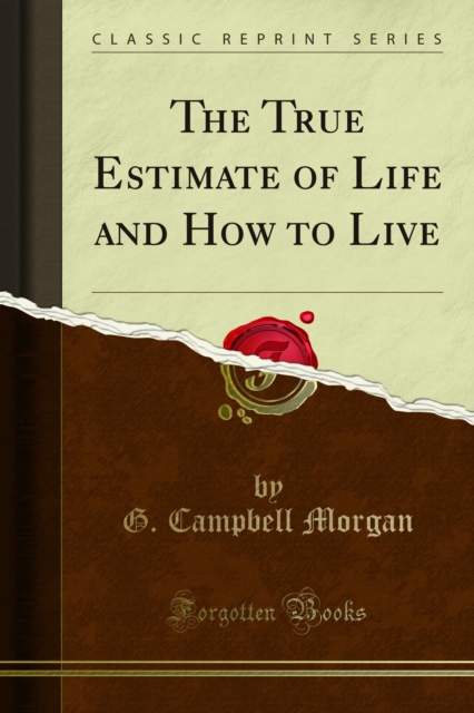 The True Estimate of Life and How to Live, PDF eBook
