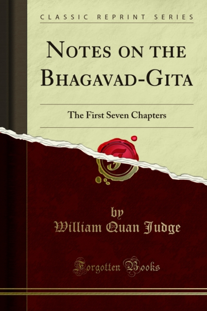Notes on the Bhagavad-Gita : The First Seven Chapters, PDF eBook