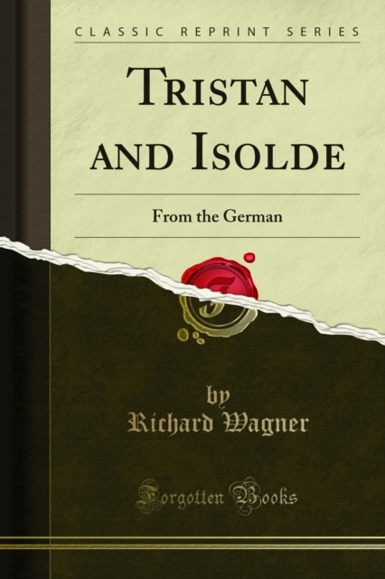Tristan and Isolde : From the German, PDF eBook