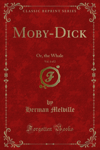 Moby-Dick : Or, the Whale, PDF eBook
