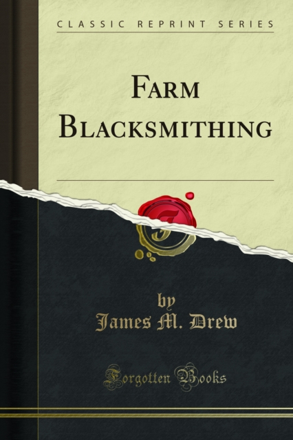 Farm Blacksmithing, PDF eBook