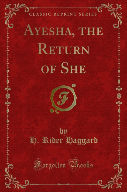 Ayesha, the Return of She, PDF eBook