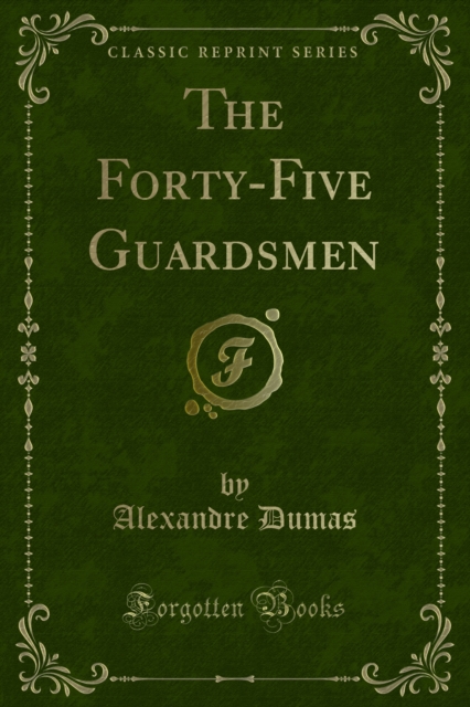 The Forty-Five Guardsmen, PDF eBook