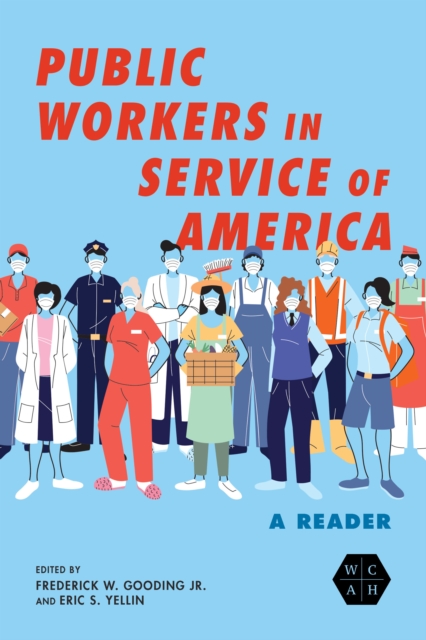 Public Workers in Service of America : A Reader, EPUB eBook