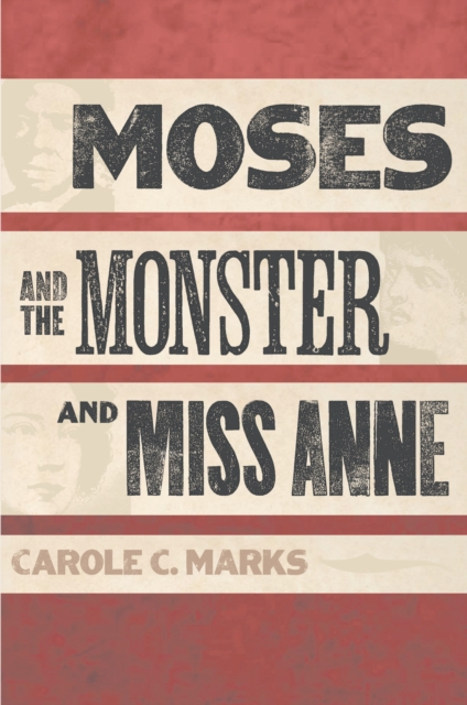 Moses and the Monster and Miss Anne, EPUB eBook