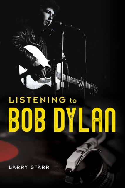 Listening to Bob Dylan, Paperback / softback Book