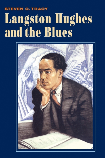 Langston Hughes and the Blues, Paperback / softback Book