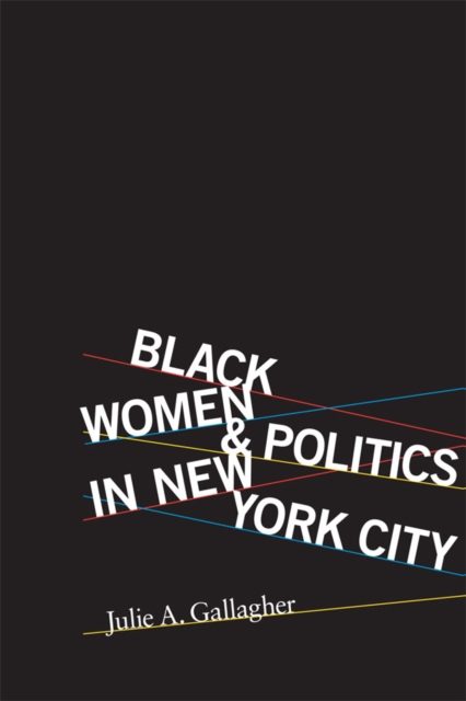 Black Women and Politics in New York City, EPUB eBook