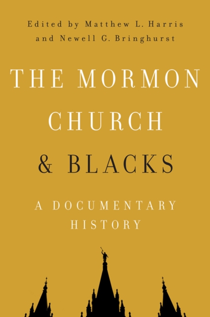 The Mormon Church and Blacks : A Documentary History, EPUB eBook