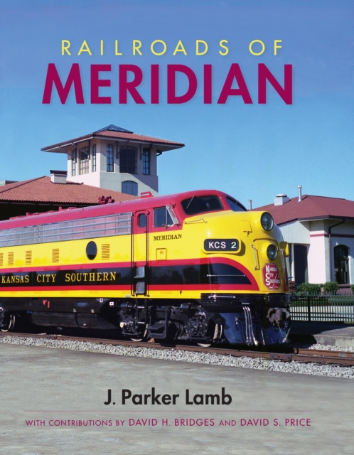 Railroads of Meridian, EPUB eBook